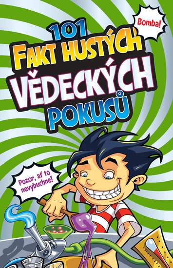 101 fakt hustých vědeckých pokusů - Chapmanová Helen