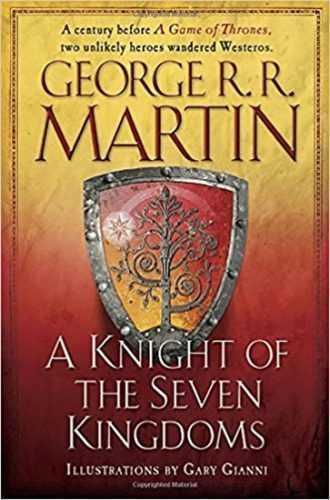 A Knight Of the Seven Kingdom - Martin George R. R.