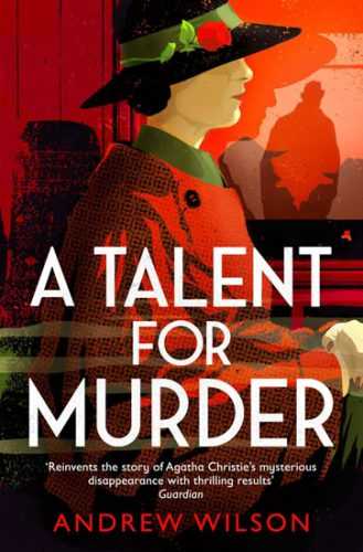 A Talent for Murder - Wilson Andrew