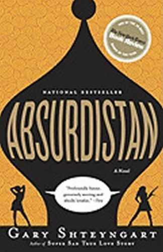 Absurdistan - Shteyngart Gary