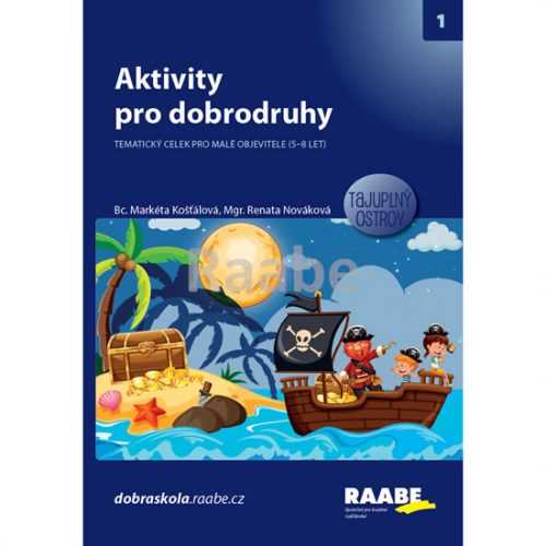 Aktivity pro dobrodruhy - Tajuplný ostrov - Košťálová Markéta a kolektiv