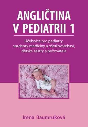 Angličtina v pediatrii 1 - Učebnice pro pediatry