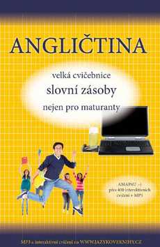 Angličtina - velká cvičebnice slovní zásoby nejen pro maturanty - Štěpánka Pařízková - 15x21