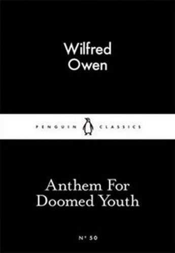 Anthem For Doomed Youth - Owen Wilfred