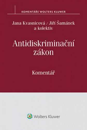 Antidiskriminační zákon - Jana Kvasnicová