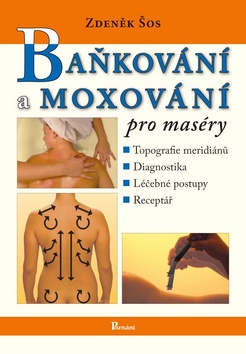 Baňkování a moxování pro maséry - Zdeněk Šos - 16x23