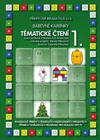 Barevné kamínky - Tematické čtení 1 - Moravcová E.