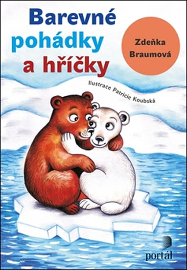 Barevné pohádky a hříčky - Braumová Zdeňka