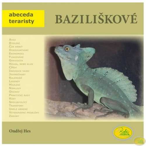 Baziliškové - Abeceda teraristy - Hes Ondřej - 19x19