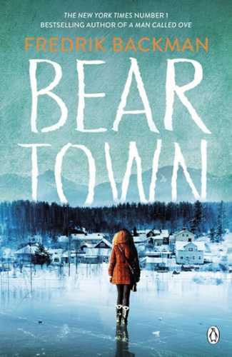 Beartown (1) - Backman Fredrik