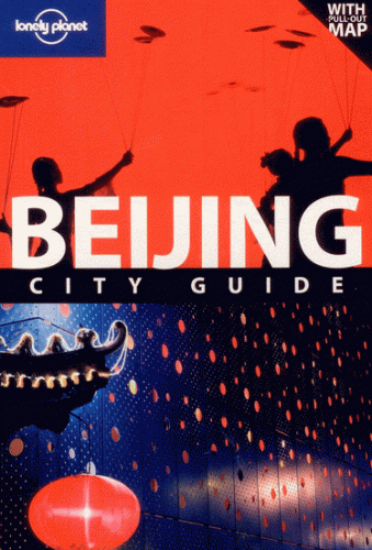 Beijing /Peking/ - Lonely Planet Guide Book - 8th ed. /Čína/ - 128x196mm