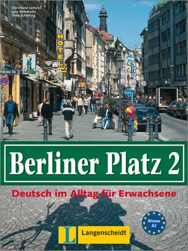 Berliner Platz 2 - Lehr- und Arbeitsbuch - Lemcke Ch.