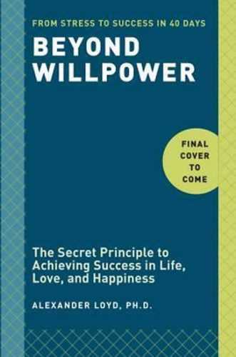 Beyond Willpower - Lloyd Alexander