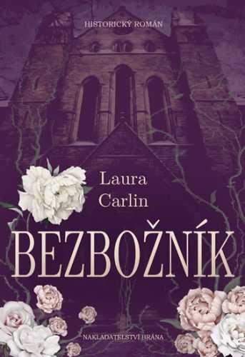 Bezbožník - Carlin Laura