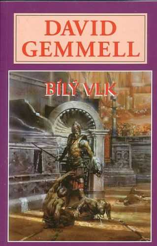 Bílý vlk - Drenaj 10 - Gemmell David