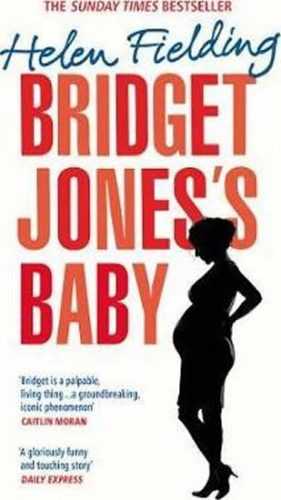 Bridget Jones´s Baby : The Diaries - Fielding Helen