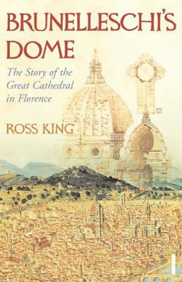 Brunelleschi´s Dome - King Ross