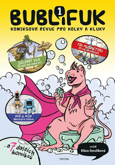 Bublifuk 1 - Komiksová revue pro holky a kluky - Smolíková Klára