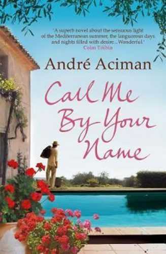 Call Me by Your Name - Aciman André