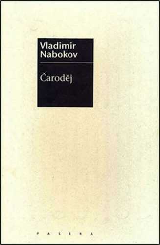 Čaroděj - Nabokov Vladimir