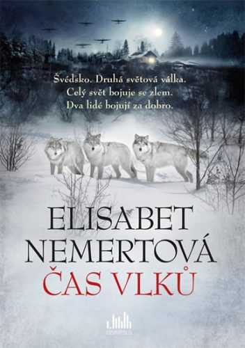 Čas vlků - Nemertová Elisabet