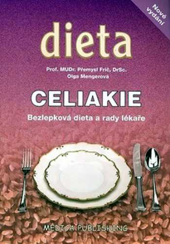 Celiakie - Bezlepková dieta a rady lékaře - Frič Přemysl