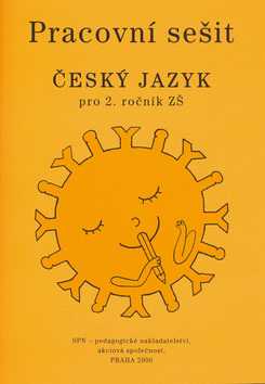 Český jazyk 2.r. ZŠ - pracovní sešit /zpracováno dle RVP/ - Buriánková M.