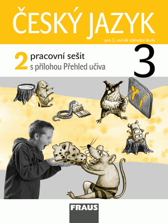 Český jazyk 3.r. pracovní sešit 2.díl - Kosová J.