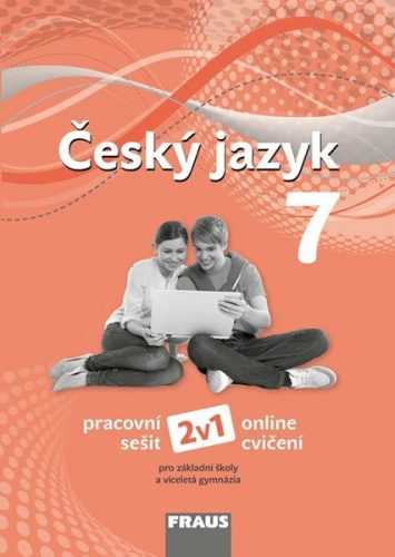 Český jazyk 7.r. a sekundu VG - pracovní sešit (nová generace) 2v1 - Krausová Z.