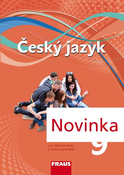 Český jazyk 9. r. ZŠ a víceletá gymnázia - učebnice /Nová generace/ - Krausová Z. a kolektiv - 210×297 mm