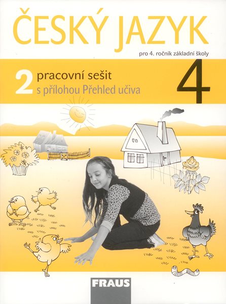 Český jazyk pro 4. r. ZŠ - pracovní sešit 2. díl - Kosová J.