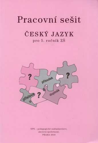 Český jazyk pro 5. ročník základní školy - pracovní sešit - A4