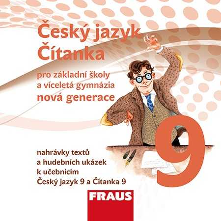 Český jazyk/Čítanka 9 - nová generace