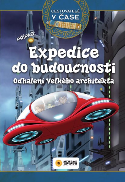 Cestovatelé v čase - Expedice do budoucnosti - neuveden