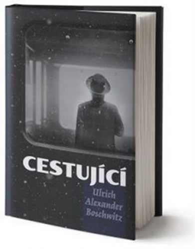 Cestující - Boschwitz Ulrich Alexandr