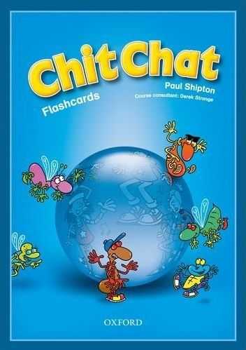 Chit Chat 1 Flashcards - Shipton Paul