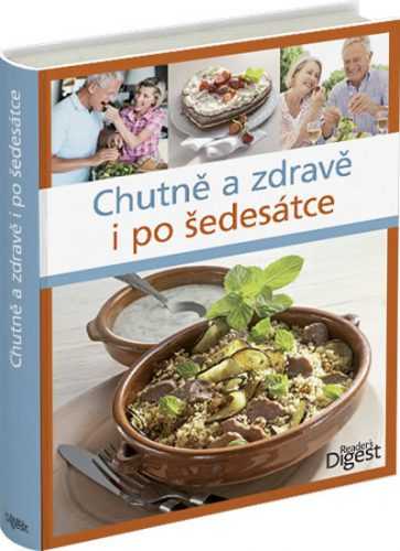 Chutně a zdravě i po šedesátce - neuveden