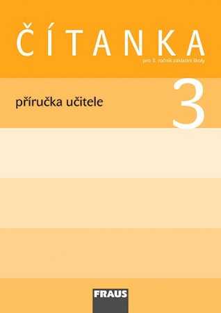 Čítanka 3.r. ZŠ - Příručka pro učitele - Šebesta karel