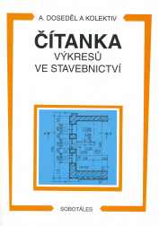 Čítanka výkresů ve stavebnictví - Doseděl A. - A4