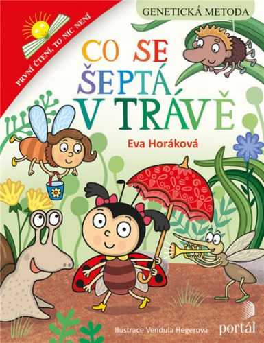 Co se šeptá v trávě - Horáková Eva