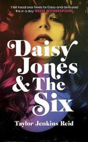 Daisy Jones and The Six : 2019´s first pop-culture sensation - Telegraph - Jenkins Reidová Taylor