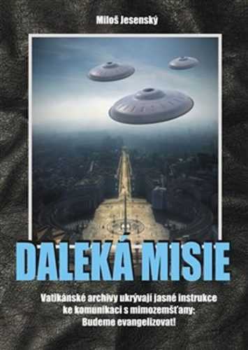 Daleká misie - Jesenský Miloš