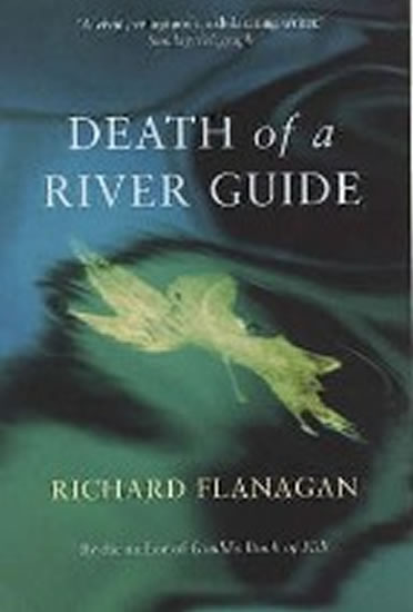 Death of a River Guide - Flanagan Richard