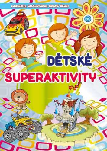 Dětské superaktivity - Labyrinty