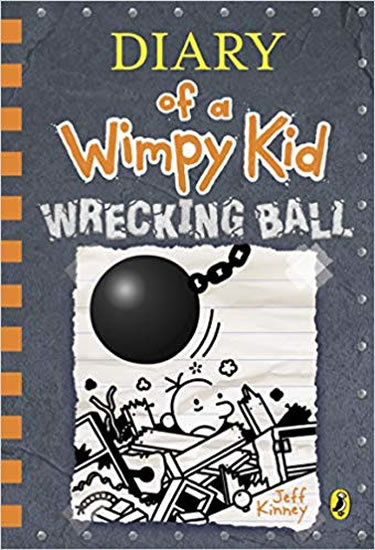 Diary of a Wimpy Kid: Wrecking Ball (Book 14) - Kinney Jeff