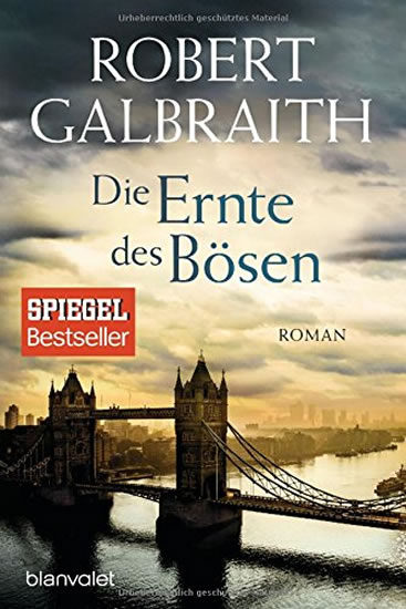 Die Ernte des Bösen - Galbraith Robert