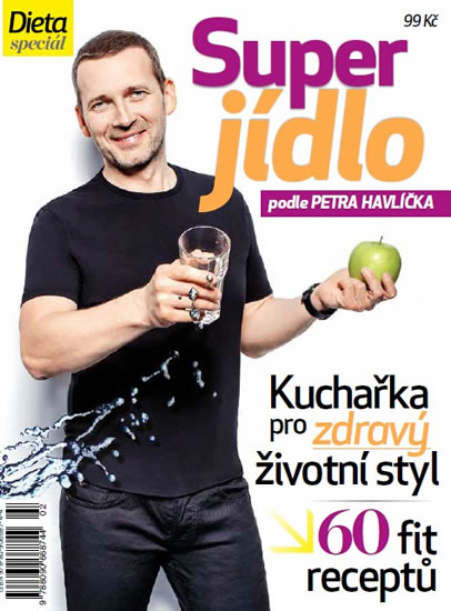 Dieta - Super jídlo podle Petra Havlíčka - neuveden