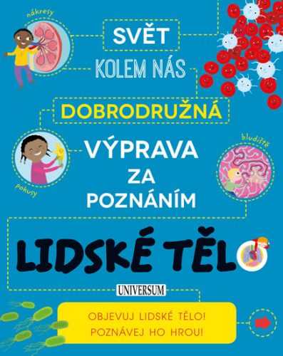 Dobrodružná výprava za poznáním: Lidské tělo - neuveden