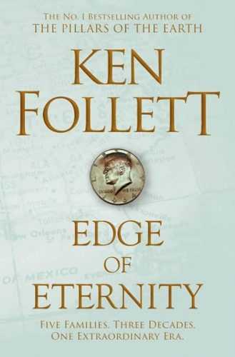 Edge of Eternity - Follett Ken