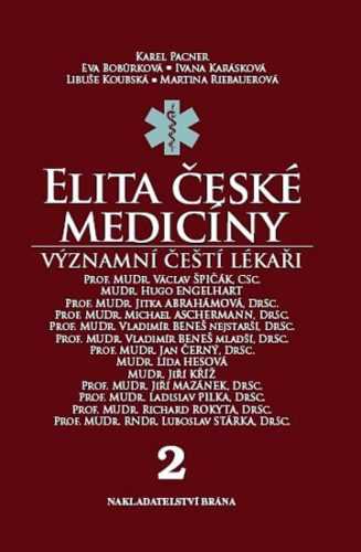 Elita české medicíny - Význační čeští lékaři 2 - Pacner Karel - 14